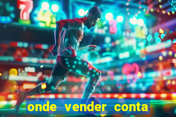 onde vender conta de jogos